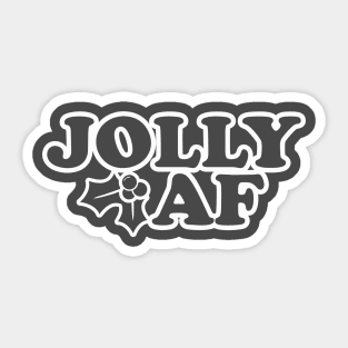 Jolly AF Sticker